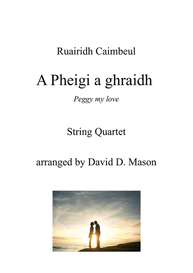 A Pheigi a ghraidh (Peggy my love)