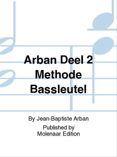 Arban Deel 2 Methode Bassleutel