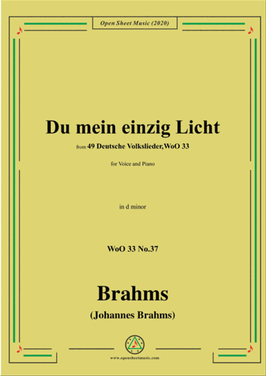 Brahms-Du mein einzig Licht,WoO 33 No.37,in d minor,for Voice&Piano