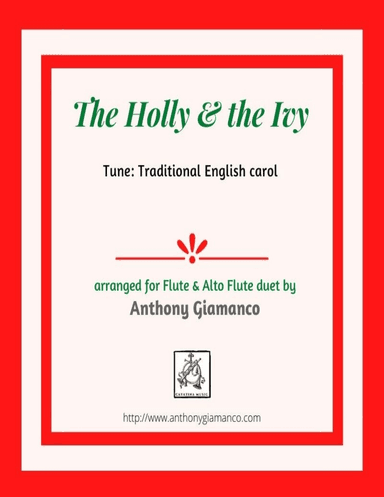 The Holly and the Ivy (duet for Flute and Alto Flute)