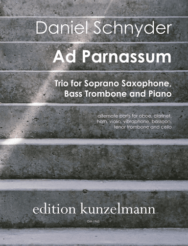 Ad Parnassum, Trio for soprano saxophone, bass trombone and piano