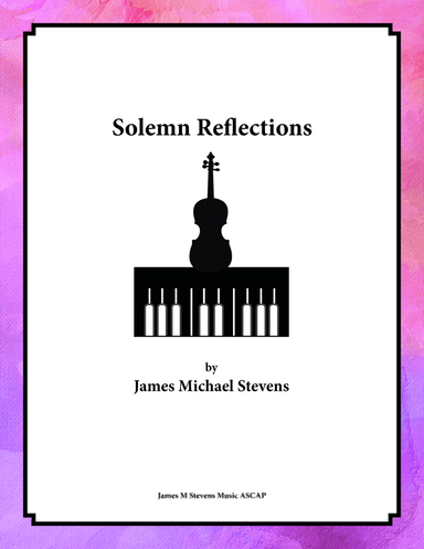 Solemn Reflections - Violin & Piano