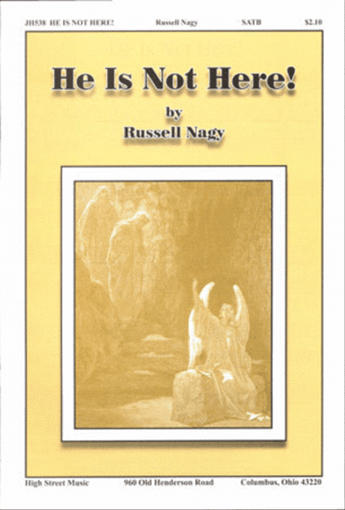 He Is Not Here!