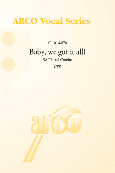 Baby, we got it all!