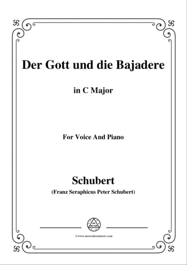 Schubert-Der Gott und die Bajadere,in C Major,for Voice&Piano