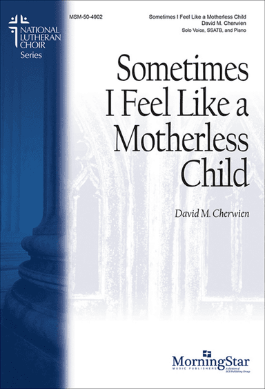 Sometimes I Feel Like a Motherless Child
