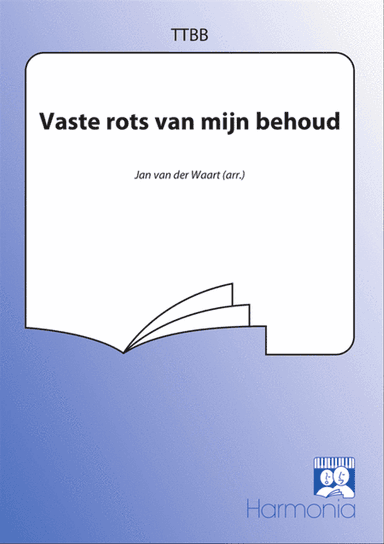 Vaste rots van mijn behoud