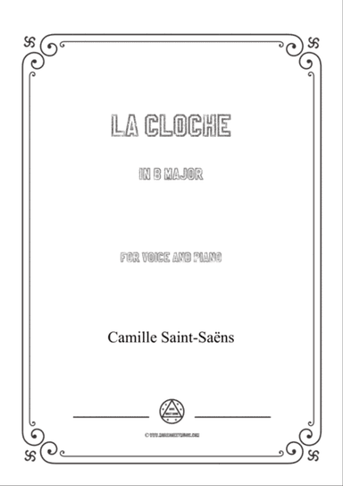 Saint-Saëns-La cloche in B Major,for Voice and Piano