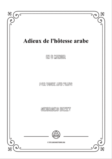 Bizet-Adieux de l'hôtesse arabe in b minor,for voice and piano