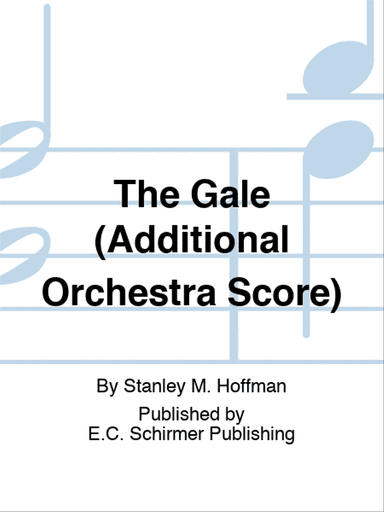 The Gale (Additional Orchestra Score)