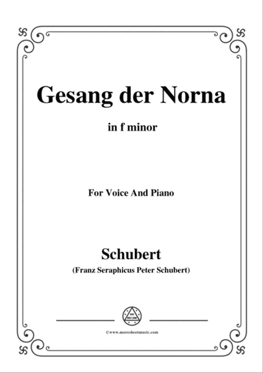 Schubert-Gesang der Norna,Op.85 No.2,in f minor,for Voice&Piano