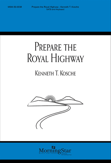 Prepare The Royal Highway