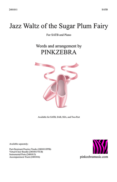 Jazz Waltz of the Sugar Plum Fairy (SSA)