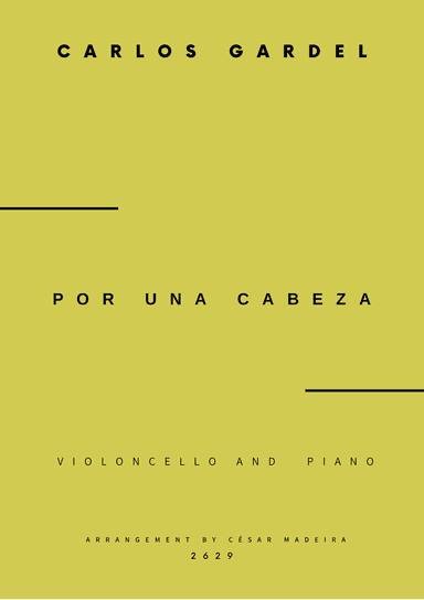 Por Una Cabeza - Cello and Piano - W/Chords (Full Score and Parts)