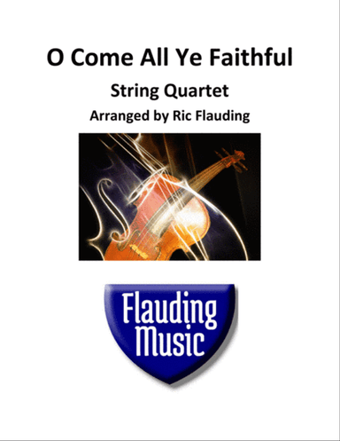 O Come All Ye Faithful (String Quartet)