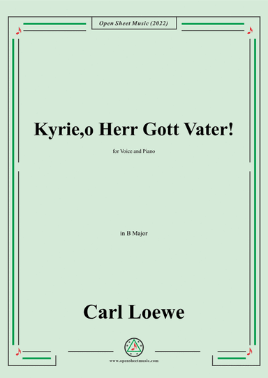Loewe-Kyrie,o Herr Gott Vater!in B Major