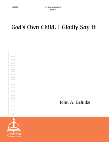 God's Own Child, I Gladly Say It