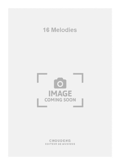 16 Melodies
