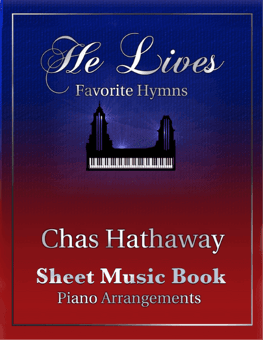 He Lives: Favorite Hymns Sheet Music Book