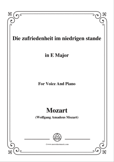 Mozart-Die zufriedenheit im niedrigen stande,in E Major ,for Voice and Piano