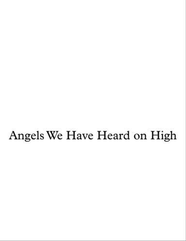 Angels We Have Heard on High- Solo Piano