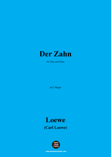 C. Loewe-Der Zahn,in C Major