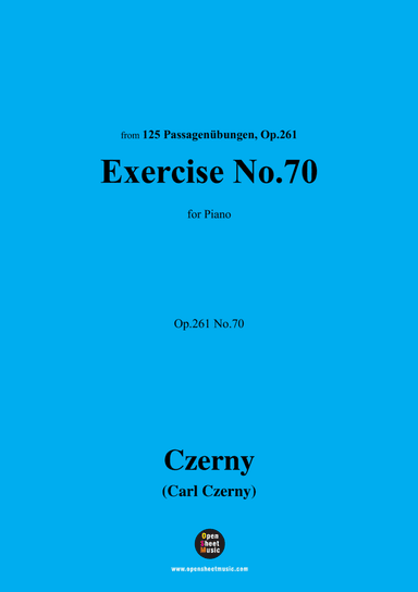 C. Czerny-Exercise No.70,Op.261 No.70