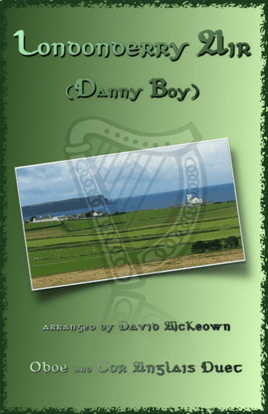Londonderry Air, (Danny Boy), for Oboe and Cor Anglais, (or English Horn), Duet