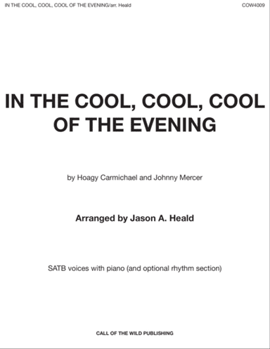 In The Cool, Cool, Cool Of The Evening