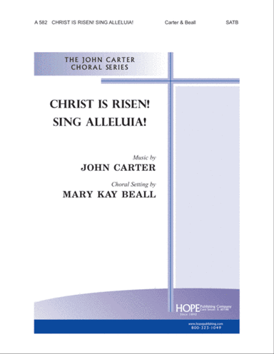Christ Is Risen! Sing Alleluia!