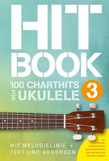 Hitbook 3 - 100 Charthits fĂĽr Ukulele