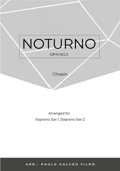 NOTURNO OP.9 NO.2 - CHOPIN - SAX SOPRANO DUET