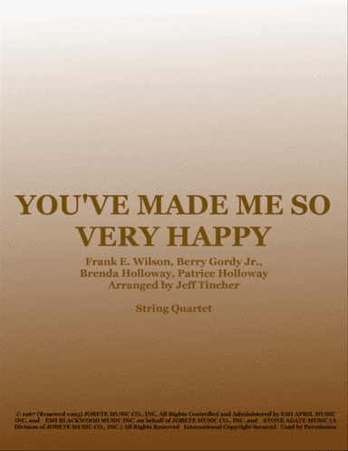 You've Made Me So Very Happy