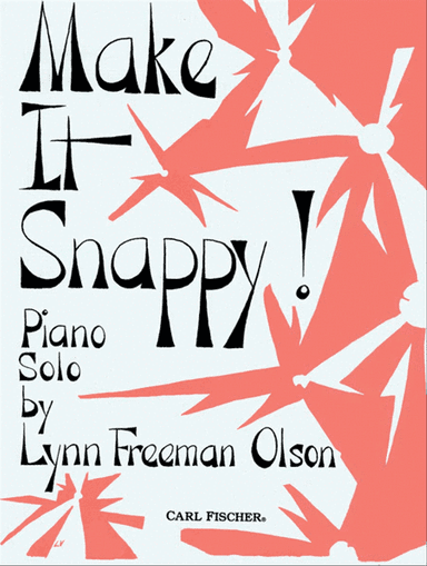 Make It Snappy!
