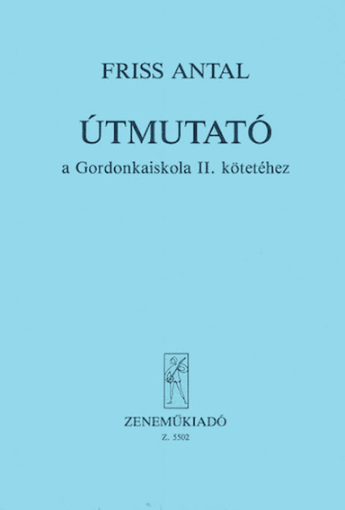 tmutatO A Gordonkaiskola TanOtAsAhoz