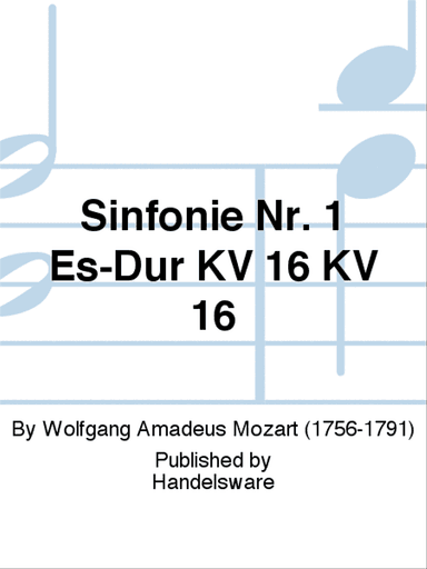 Sinfonie Nr. 1 Es-Dur KV 16 KV 16