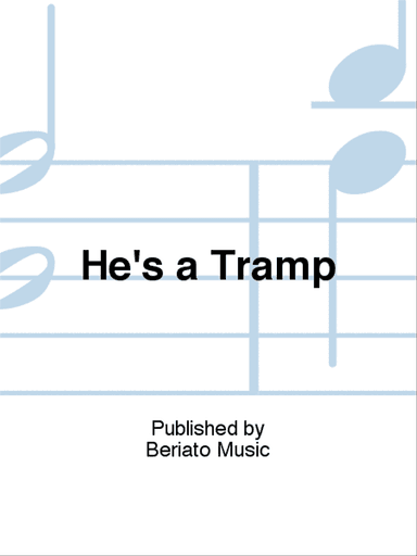 He's a Tramp