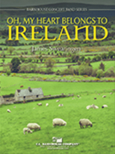 Oh, My Heart Belongs To Ireland