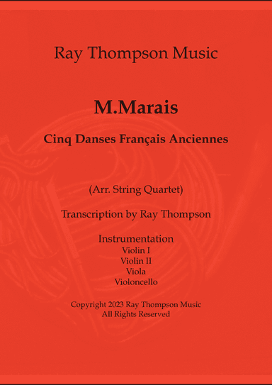 Marais: Cinq Danses Français Anciennes (Five Old French Dances) - string quartet