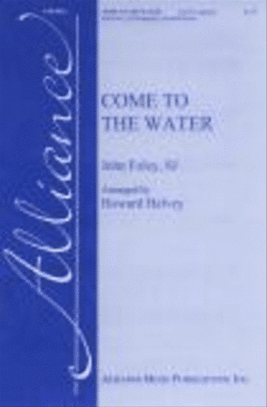 Come To The Water
