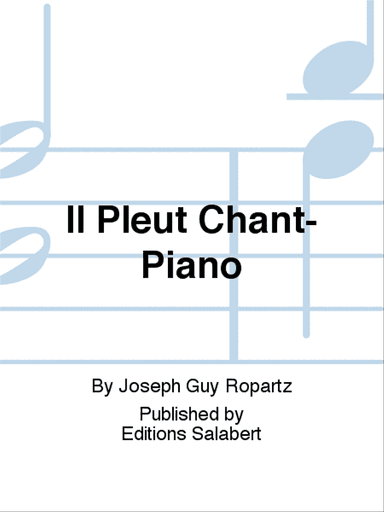 Il Pleut Chant-Piano