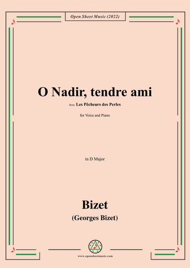 Bizet-O Nadir,tendre ami,from Les Pêcheurs de Perles,for Voice and Piano