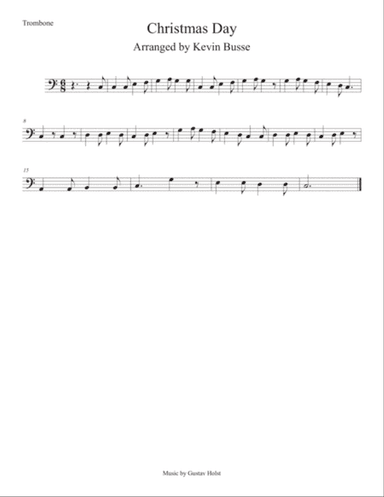 Christmas Day (Easy key of C) Trombone