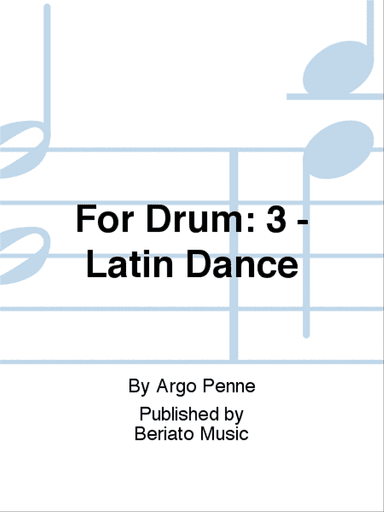 For Drum: 3 - Latin Dance