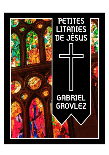 L’Almanach Aux Images No. 8 - PETITES LITANIES DE JÉSUS