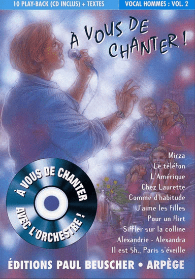 A vous de chanter - Voix homme Vol.2