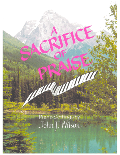 A Sacrifice of Praise