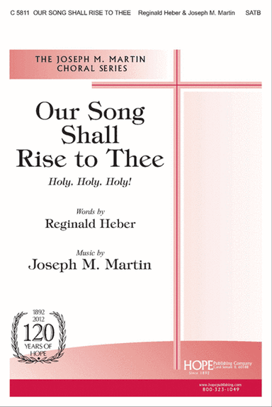 Our Song Shall Rise to Thee