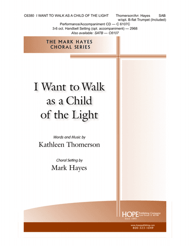 I Want to Walk as a Child of the Light