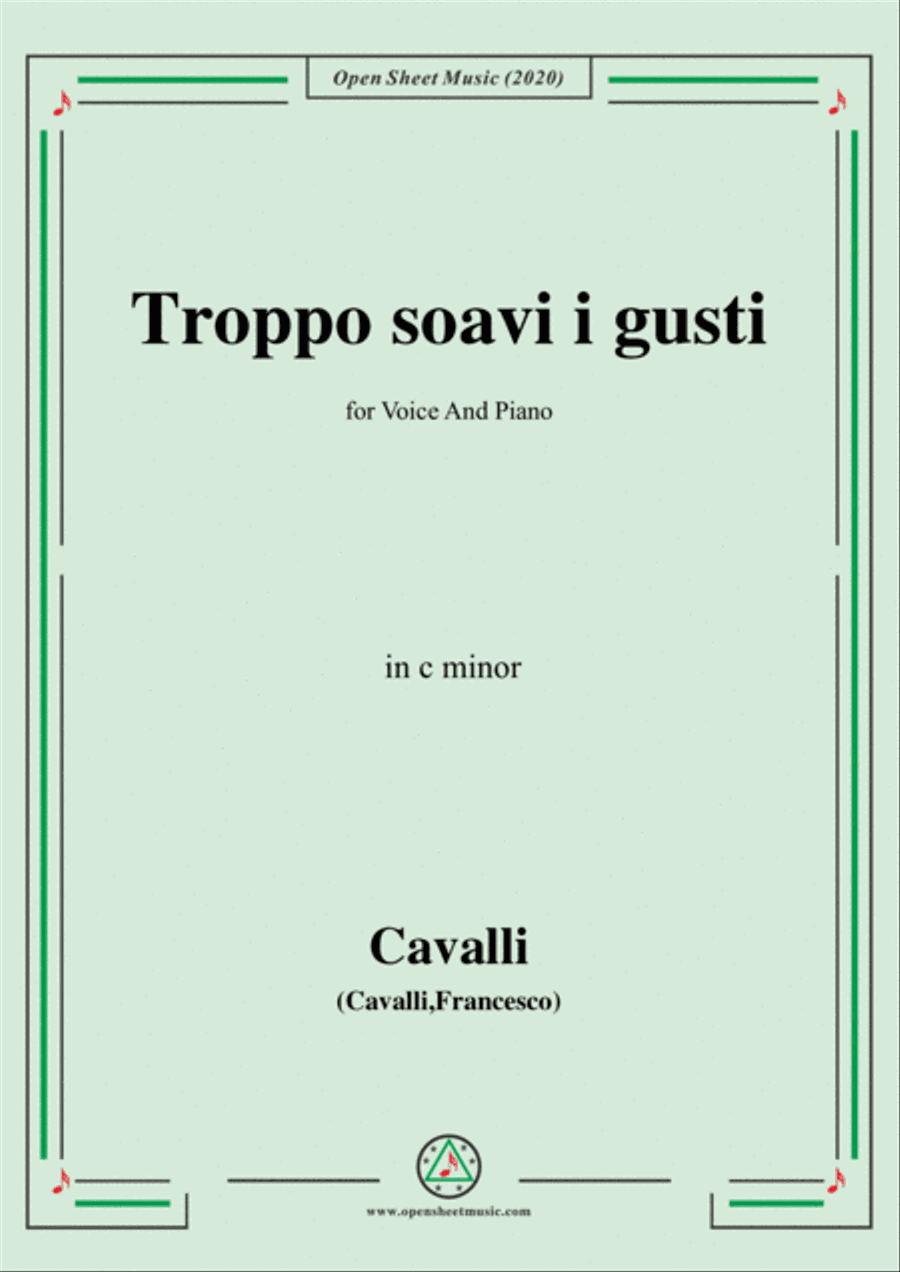 Cavalli-Troppo soavi i gusti,in c minor,for Voice and Piano